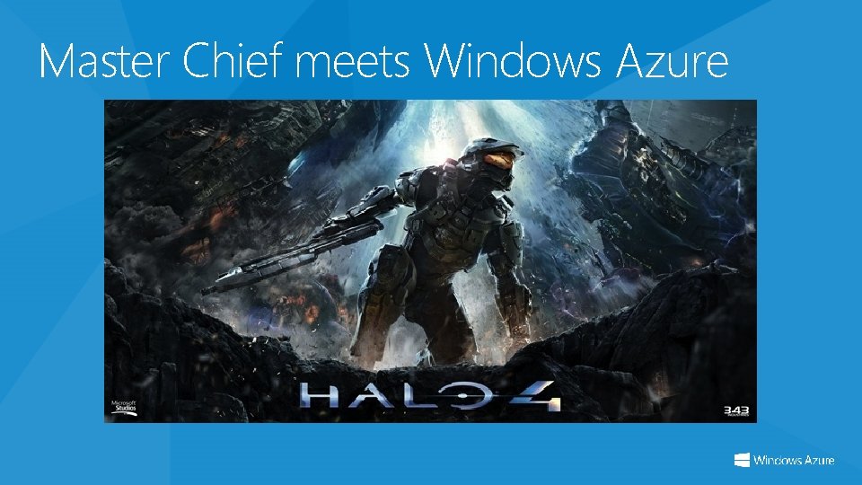Master Chief meets Windows Azure 