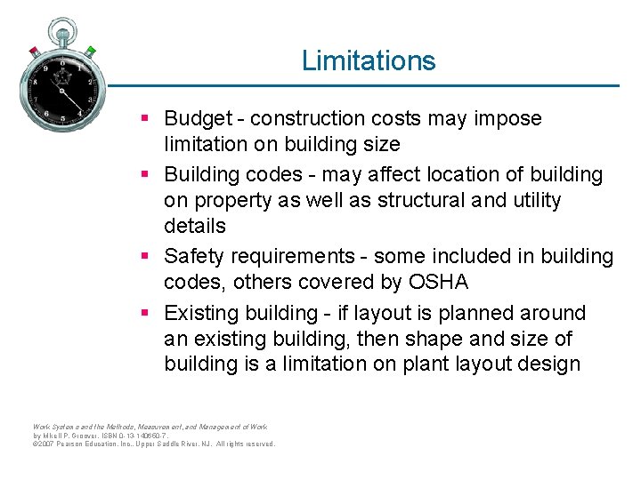 Limitations § Budget - construction costs may impose limitation on building size § Building