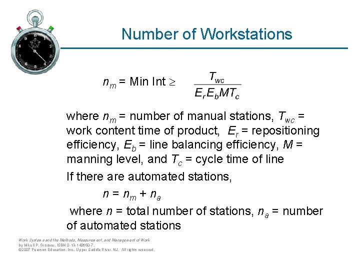 Number of Workstations nm = Min Int where nm = number of manual stations,