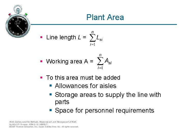 Plant Area § Line length L = § Working area A = § To