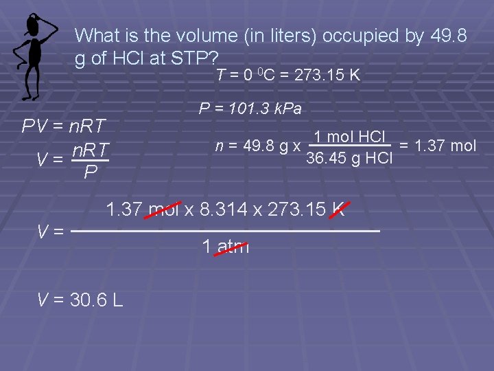 What is the volume (in liters) occupied by 49. 8 g of HCl at