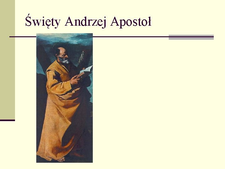 Święty Andrzej Apostoł 