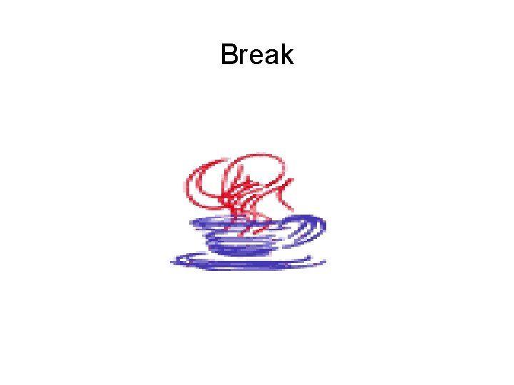 Break Break