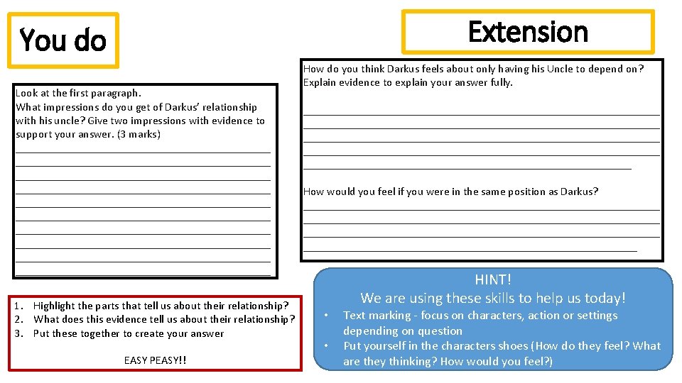 Extension You do Look at the first paragraph. What impressions do you get of