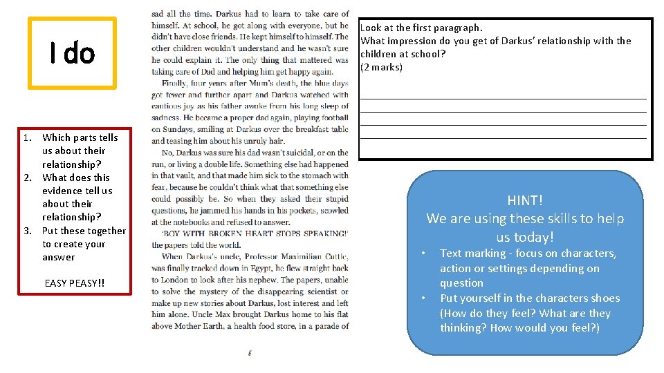 I do 1. Which parts tells us about their relationship? 2. What does this