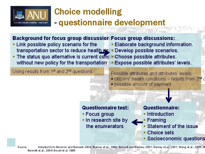 Choice modelling - questionnaire development Background for focus group discussion: Focus group discussions: §