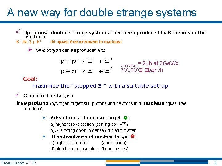 A new way for double strange systems ü Up to now double strange systems