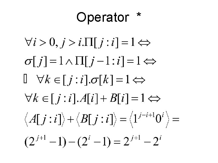 Operator * 