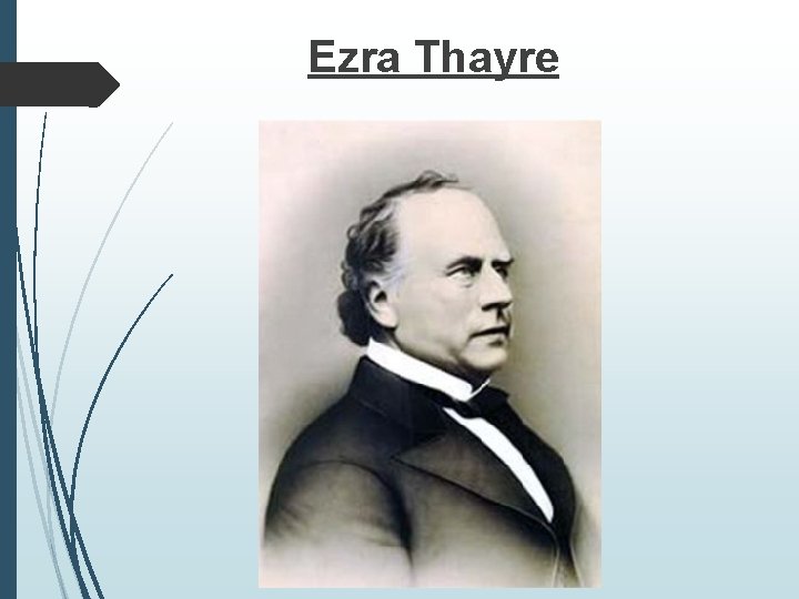 Ezra Thayre 