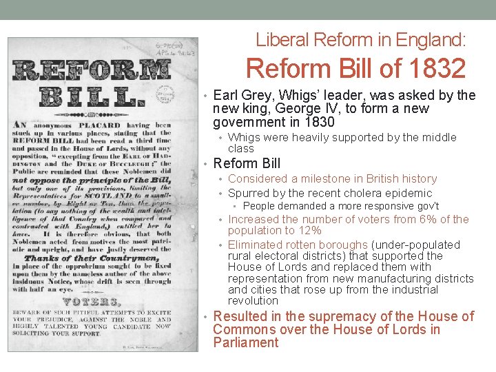 Liberal Reform in England: Reform Bill of 1832 • Earl Grey, Whigs’ leader, was Liberal Reform in England: Reform Bill of 1832 • Earl Grey, Whigs’ leader, was