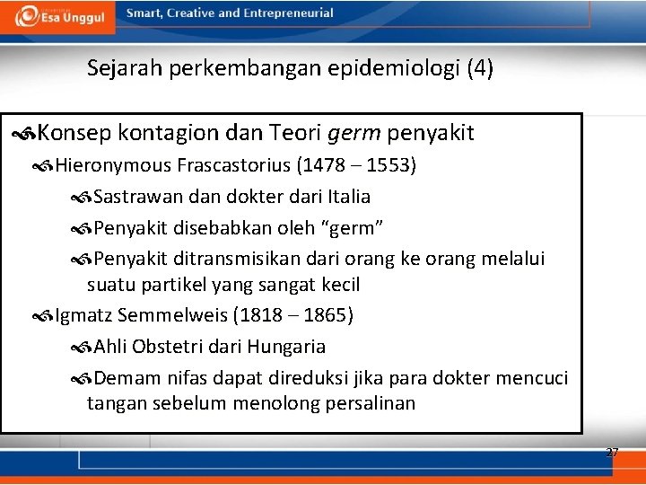 Sejarah perkembangan epidemiologi (4) Konsep kontagion dan Teori germ penyakit Hieronymous Frascastorius (1478 –