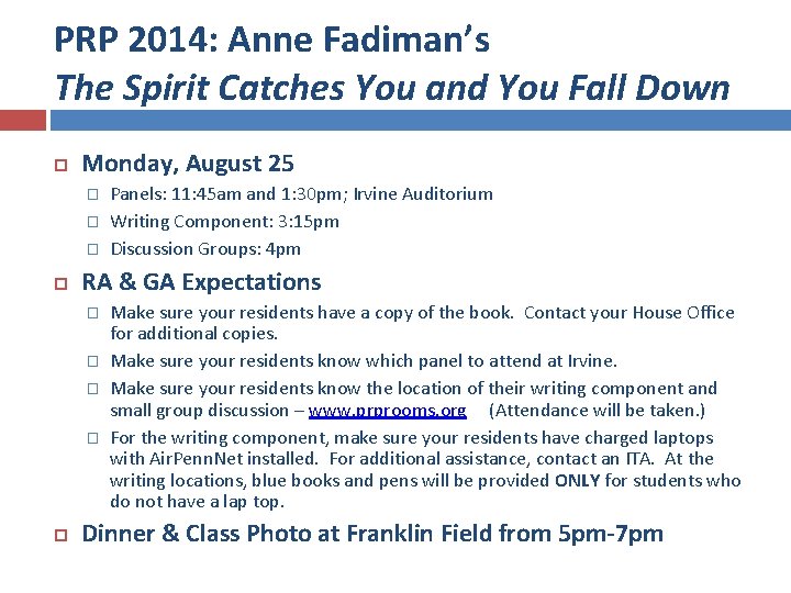 PRP 2014: Anne Fadiman’s The Spirit Catches You and You Fall Down Monday, August