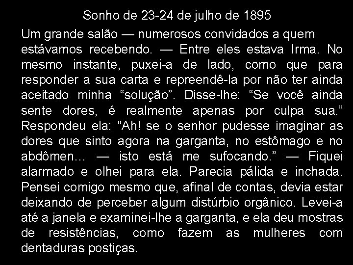 Sonho de 23 -24 de julho de 1895 Um grande salão — numerosos convidados