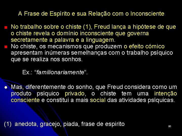 A Frase de Espírito e sua Relação com o Inconsciente No trabalho sobre o