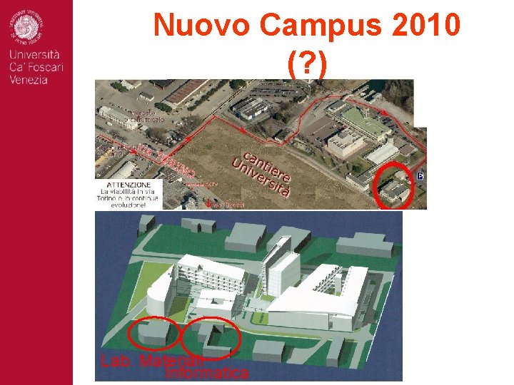 Nuovo Campus 2010 (? ) Lab. Materiali Informatica 