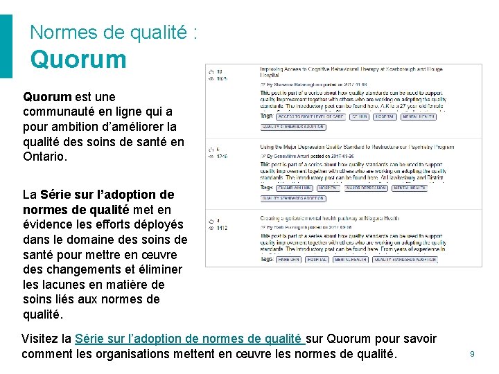 Normes de qualité : Quorum est une communauté en ligne qui a pour ambition