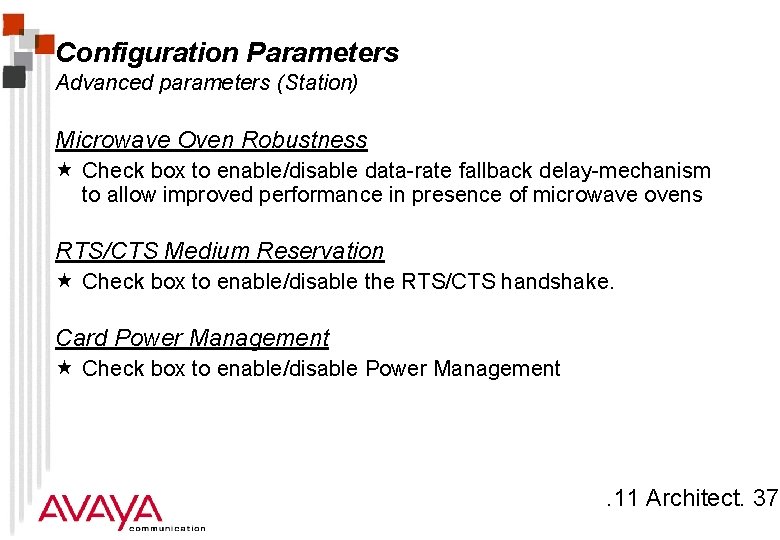 Configuration Parameters Advanced parameters (Station) Microwave Oven Robustness « Check box to enable/disable data-rate