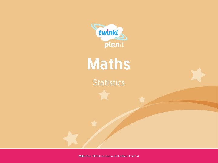 Maths Statistics Year One Maths | Year 2 | Statistics | Lesson 2 of