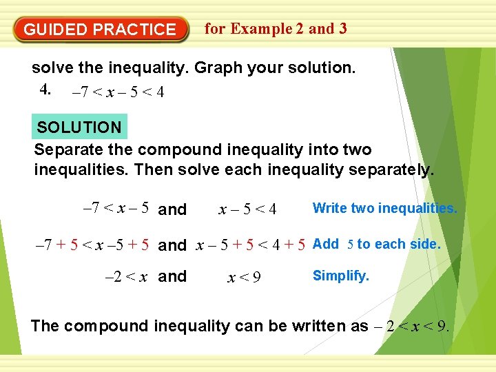 EXAMPLE 3 for Example 2 and 3 with and Solve a compound inequality GUIDED