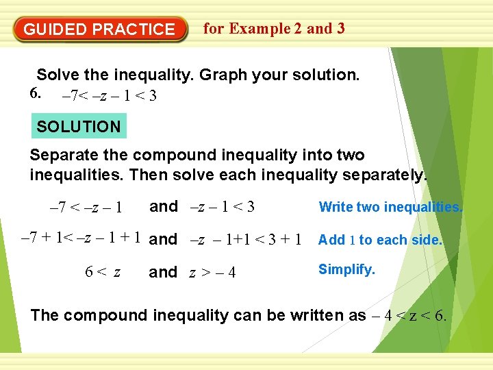 EXAMPLE 3 for Example 2 and 3 with and Solve a compound inequality GUIDED