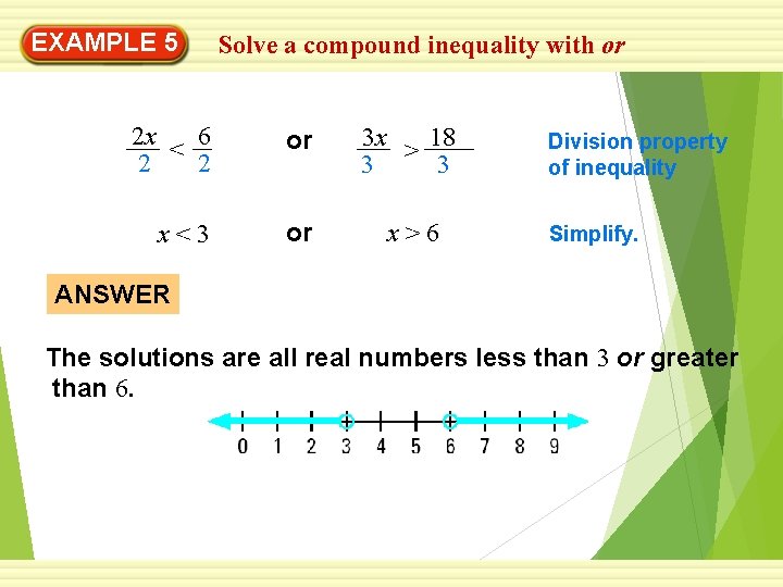 EXAMPLE 5 Solve a compound inequality with or 2 x < 6 2 2