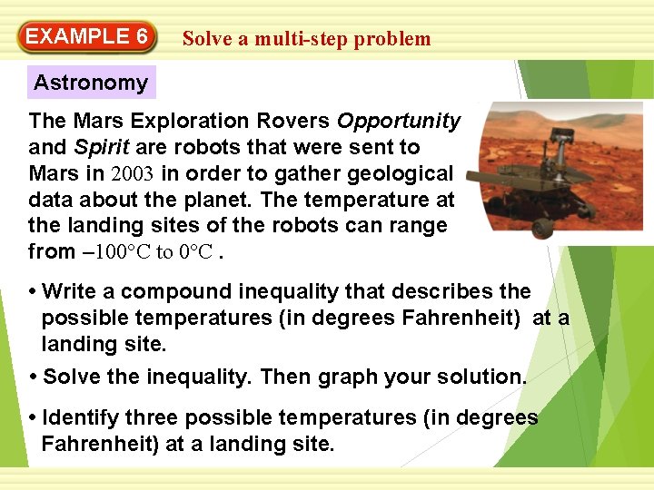 EXAMPLE 6 Solve a multi-step problem Astronomy The Mars Exploration Rovers Opportunity and Spirit