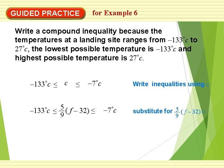 EXAMPLE 6 for Example 6 Solve a multi-step problem GUIDED PRACTICE Write a compound