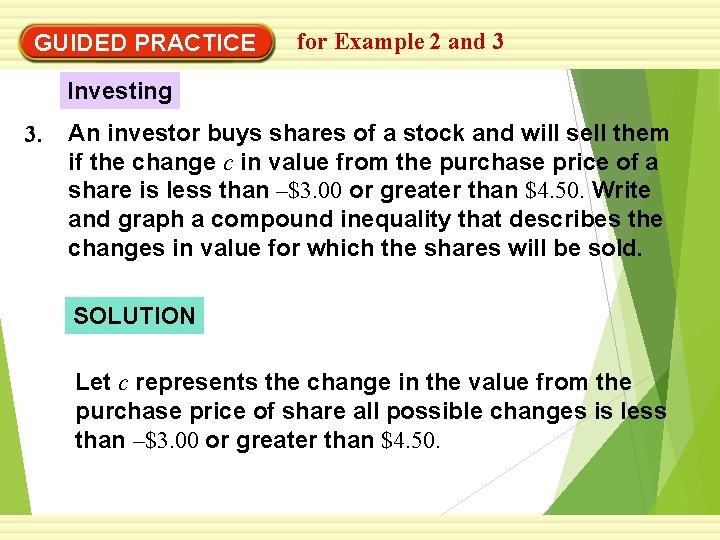 GUIDED PRACTICE for Example 2 and 3 Investing 3. An investor buys shares of