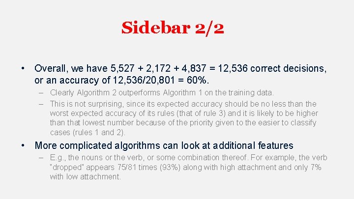 Sidebar 2/2 • Overall, we have 5, 527 + 2, 172 + 4, 837