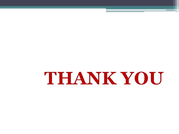 THANK YOU 