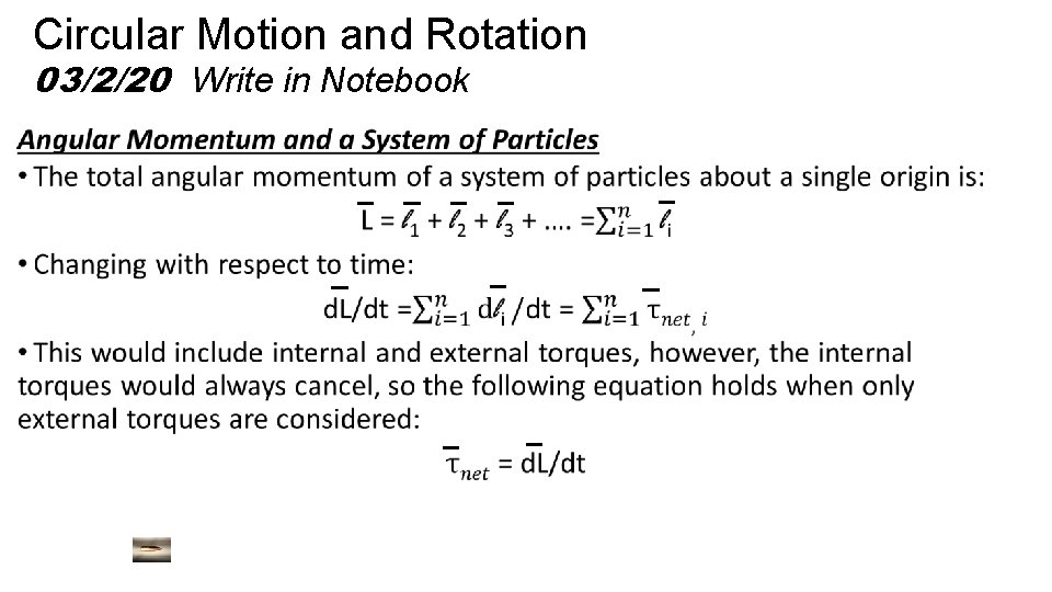 Circular Motion and Rotation 03/2/20 Write in Notebook 
