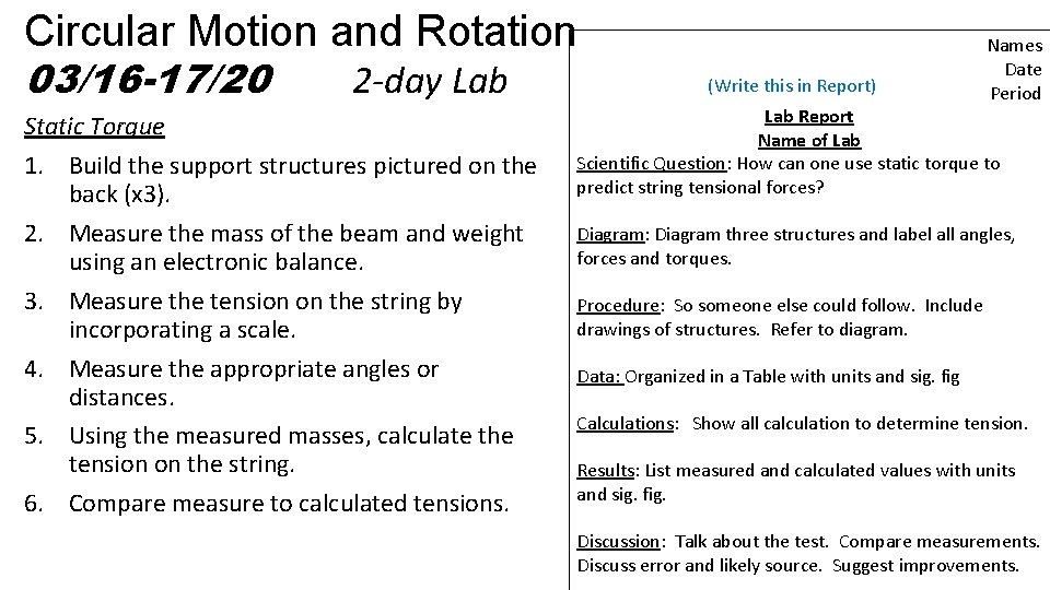 Circular Motion and Rotation 03/16 -17/20 2 -day Lab Static Torque 1. Build the