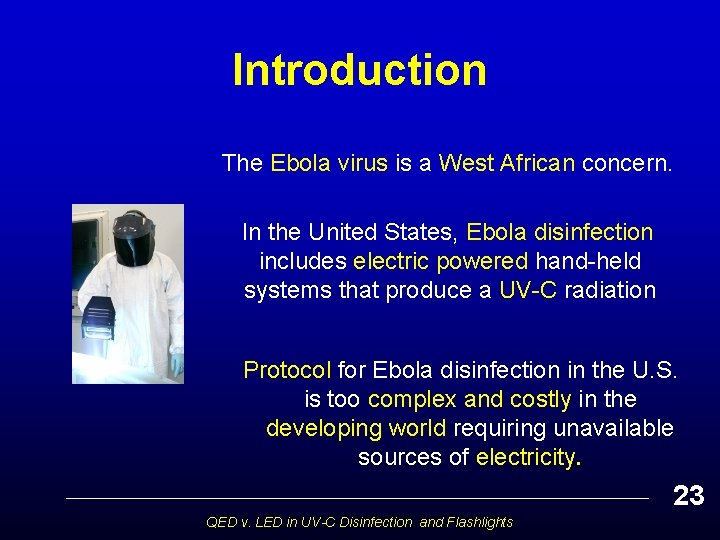 Introduction The Ebola virus is a West African concern. In the United States, Ebola