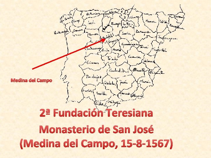 Medina del Campo 2ª Fundación Teresiana Monasterio de San José (Medina del Campo, 15