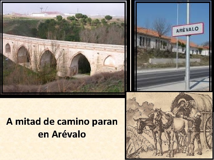 A mitad de camino paran en Arévalo 