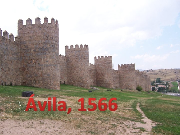 Ávila, 1566 