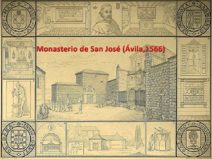 Monasterio de San José (Ávila, 1566) 