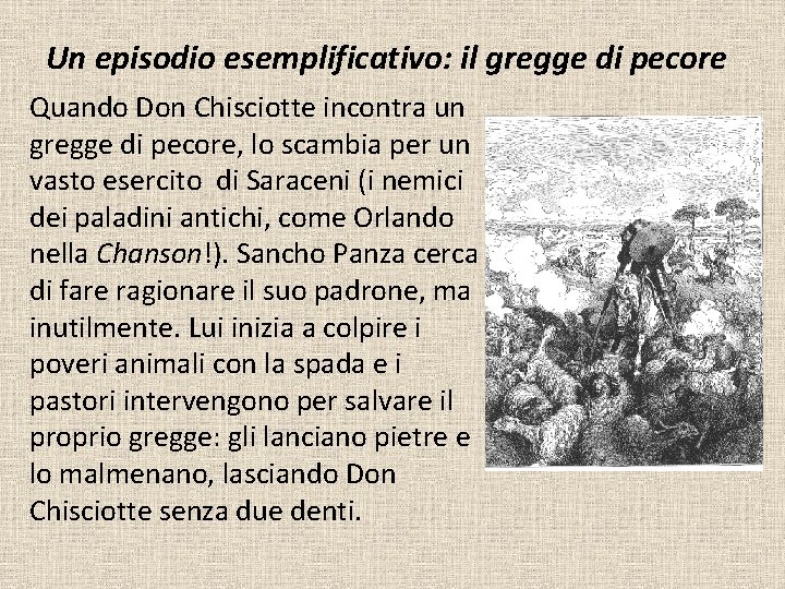 Un episodio esemplificativo: il gregge di pecore Quando Don Chisciotte incontra un gregge di