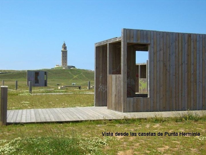 Vista desde las casetas de Punta Herminia 