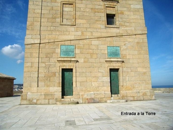 Entrada a la Torre 