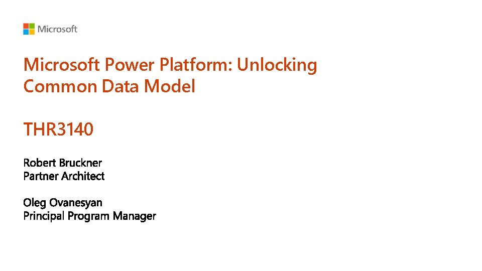 Microsoft Power Platform: Unlocking Common Data Model THR 3140 