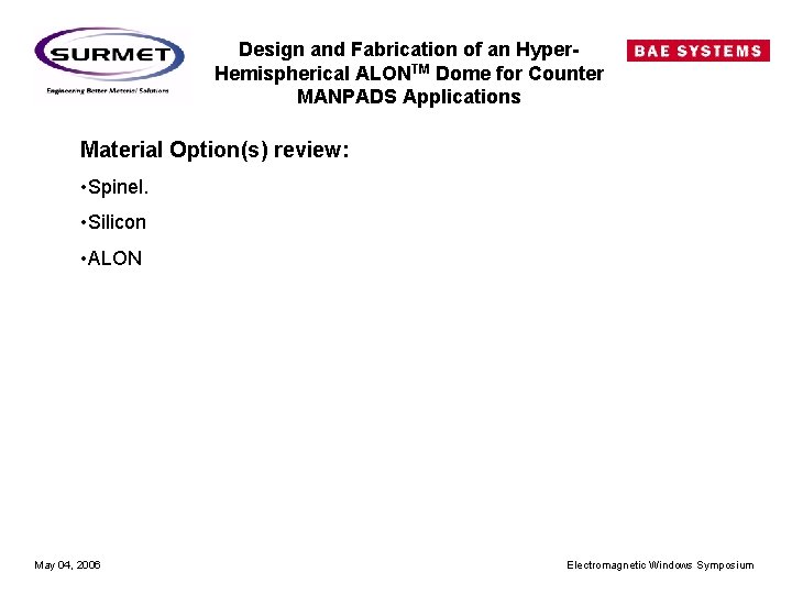 Design and Fabrication of an Hyper Hemispherical ALONTM