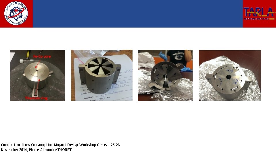 Compact and Low Consumption Magnet Design Workshop Geneva 26 -28 November 2014, Pierre-Alexandre THONET