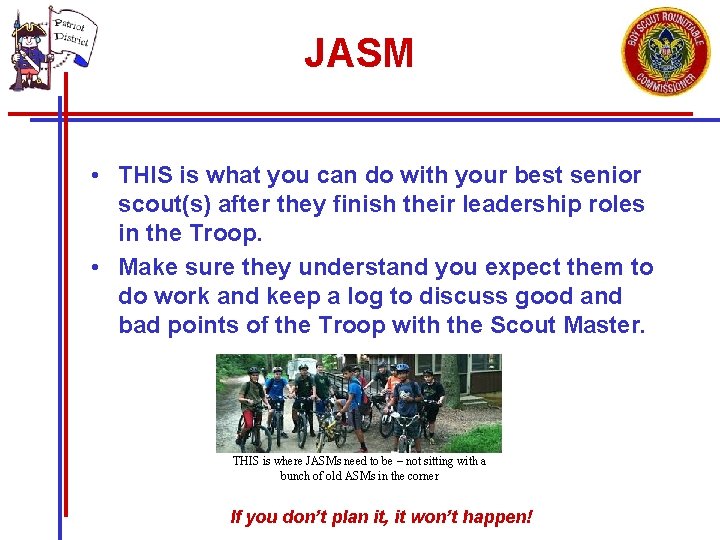 JASM • THIS is what you can do with your best senior scout(s) after JASM • THIS is what you can do with your best senior scout(s) after