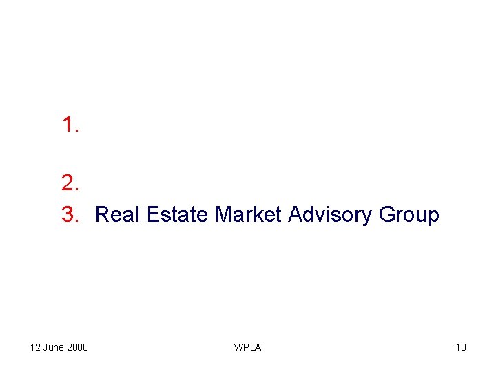 1. Land administration in the ECE region 2. Approach of the UNECE WPLA 3.