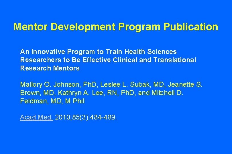 Mentor Development Program Publication An Innovative Program to Train Health Sciences Researchers to Be