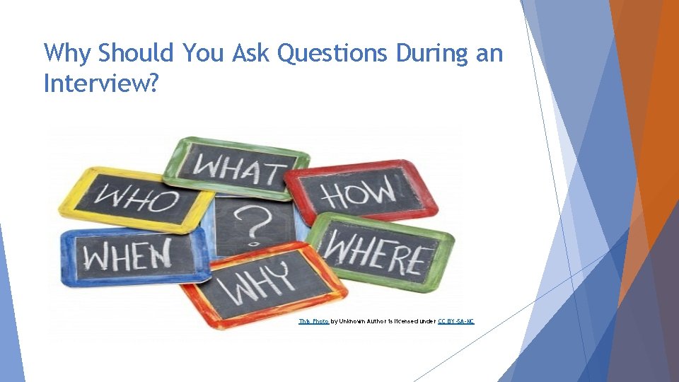 Why Should You Ask Questions During an Interview? This Photo by Unknown Author is