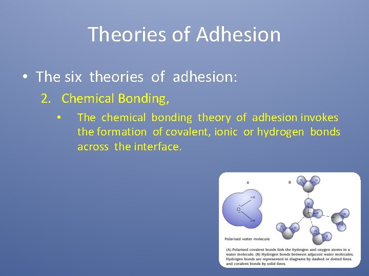Adhesives and Adhesion Part 1 1 Adhesives B
