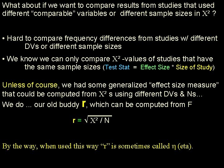 What about if we want to compare results from studies that used different “comparable”