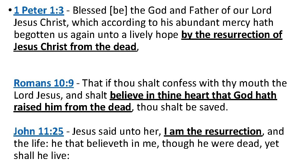 • 1 Peter 1: 3 - Blessed [be] the God and Father of